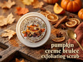 Exfoliating scrub, pumpkin creme brulee